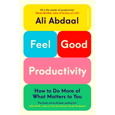 预订 Feel-Good Productivity: How To Do More of What Matters To You 感觉良好的生产力:如何做更多对你来说重要的事情: 97818