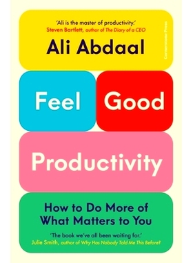 预订 Feel-Good Productivity: How To Do More of What Matters To You 感觉良好的生产力：如何做更多对你来说重要的事情: 97818