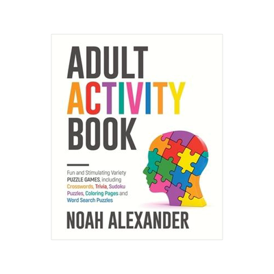 [预订]Adult Activity Book: Fun and Stimulating Variety Puzzle Games, including Crosswords, Trivia, Sudoku  9781915372857