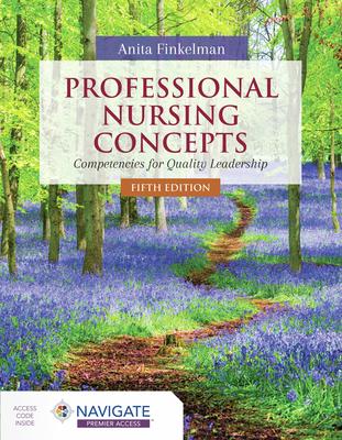 [预订]Professional Nursing Concepts: Competencies For Quality Leadership 9781284230888