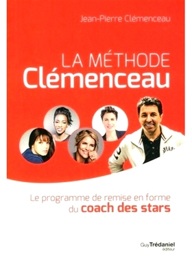 预订 La méthode Clémenceau : le programme de remise en forme du coach des stars 克莱蒙梭法：从教练到明星的健身计划: 97