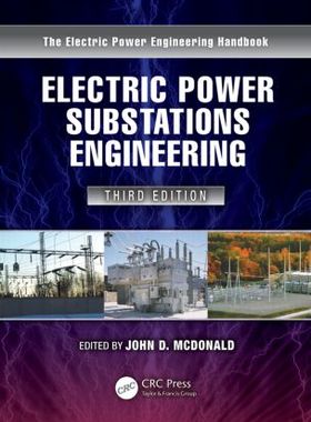 【预订】Electric Power Substations Engineering, Third Edition