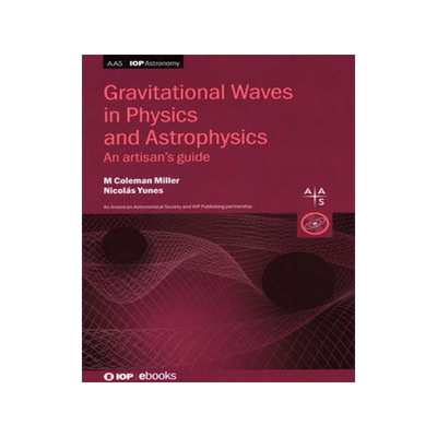 [预订]Gravitational Waves in Physics and Astrophysics 9780750330497