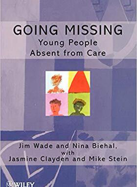 【预售】Going Missing - Young People Absent from Care (Paper Only)