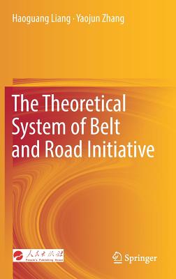 【预订】The Theoretical System of Belt and Road Initiative 书籍/杂志/报纸 原版其它 原图主图