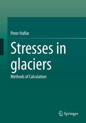 [预订]Stresses in glaciers 9783662660232