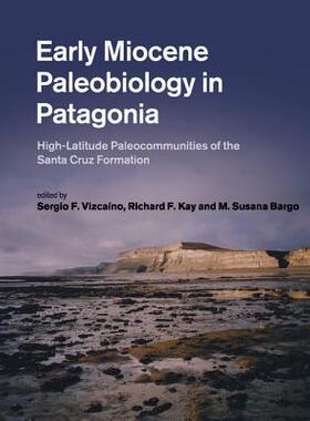 【预订】Early Miocene Paleobiology in Patagonia