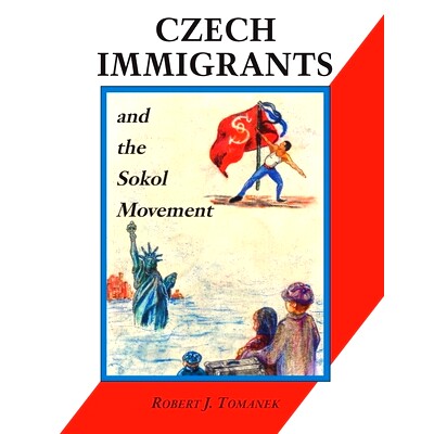 预订 Czech Immigrants and the Sokol Movement: 9781572161214
