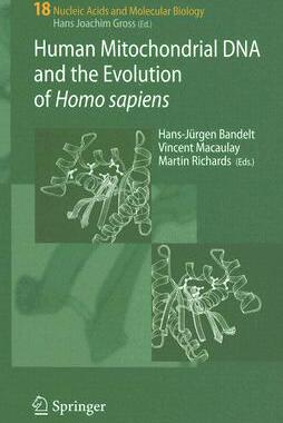 【预订】Human Mitochondrial DNA and the Evolution of Homo sapiens