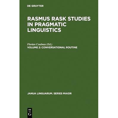 预订 Conversational Routine: Explorations in Standardized Communication Situations and Prepatterned Speech: 978902793098