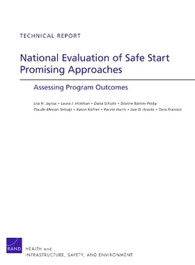 预订 National Evaluation of Safe Start Promising Approaches: Assessing Program Outcomes: 9780833058225
