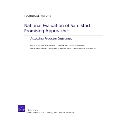 预订 National Evaluation of Safe Start Promising Approaches: Assessing Program Outcomes: 9780833058225
