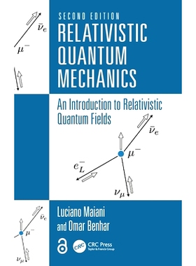 预订 Relativistic Quantum Mechanics: An Introduction to Relativistic Quantum Fields 相对论量子力学：相对论量子场导论 第2