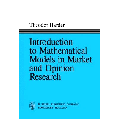 预订 Introduction to Mathematical Models in Market and Opinion Research: With Practical Applications, Computing Procedur