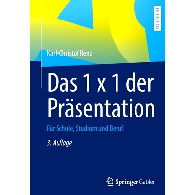 预订 Das 1 x 1 der Präsentation: Für Schule, Studium und Beruf: 9783658370244