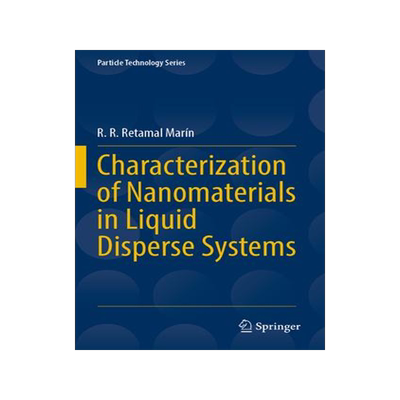 [预订]Characterization of Nanomaterials in Liquid Disperse Systems 9783030998837
