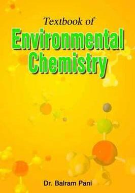 [预订]Textbook of Environmental Chemistry 9788189866365