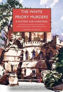 [预订]The White Priory Murders : A Mystery for Christmas : 107 9780712354226