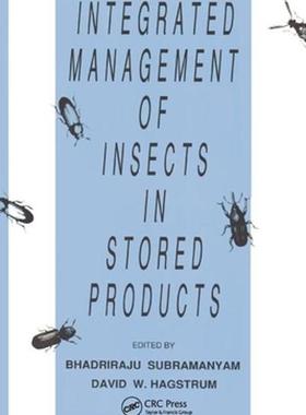[预订]Integrated Management of Insects in Stored Products 9780367401597