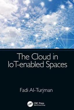 【预订】The Cloud in IoT-enabled Spaces