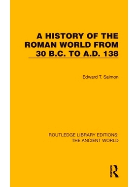 预订 A History of the Roman World from 30 B.C. to A.D. 138 罗马世界史 公元前30年-公元138年（重印版）: 9781032767772