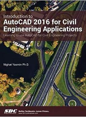 【预售】Introduction to AutoCAD 2016 for Civil Engineering Applications