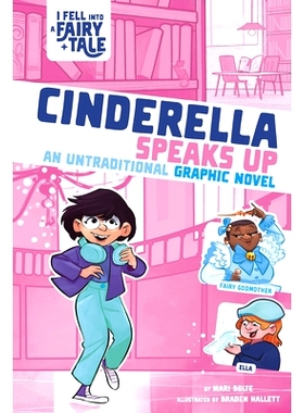 预订 Cinderella Speaks Up: An Untraditional Graphic Novel: 9781669014973