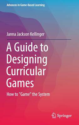 【预订】A Guide to Designing Curricular Games