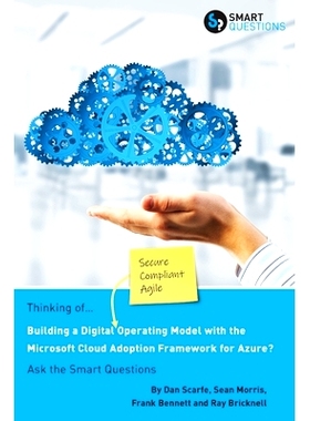 预订 Thinking of... Building a Digital Operating Model with the Microsoft Cloud Adoption Framework for Azure? Ask the Sm