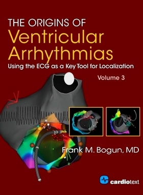 预订 The Origins of Ventricular Arrhythmias: Using the ECG as a Key Tool for Localization, Volume 3: 9781942909262