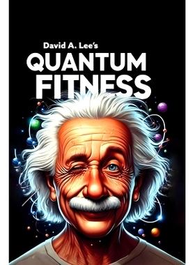 预订 Quantum Fitness: Unleashing the Power of Micro Workouts: 9781778902956