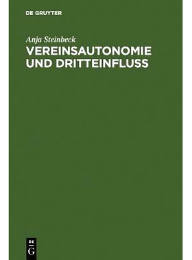 预订 Vereinsautonomie und Dritteinfluß: Dargestellt an den Verbänden des Sports: 9783110164763