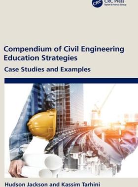 [预订]Compendium of Civil Engineering Education Strategies 9781032235387