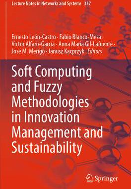 [预订]Soft Computing and Fuzzy Methodologies in Innovation Management and Sustainability 9783030961527
