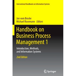 预订 Handbook on Business Process Management 1: Introduction, Methods, and Information Systems 在业务流程管理手册1: 9783