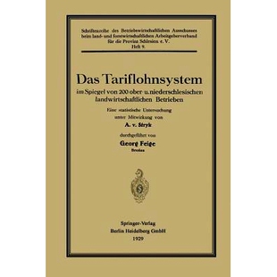 预订 Das Tariflohnsystem im Spiegel von 200 ober- u. niederschlesischen landwirtschaftlichen Betrieben: 9783662337196
