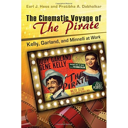 预订 The Cinematic Voyage of the Pirate: Kelly, Garland, and Minnelli at Work 盗版电影之旅:工作中的凯莉、加兰和明奈利: 9