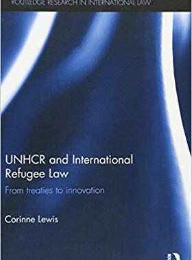 【预售】UNHCR and International Refugee Law