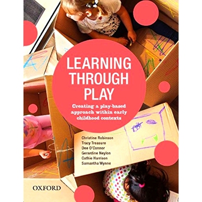 预订 Learning Through Play: Creating a Play-Based Approach within Early Childhood Contexts 通过游戏学习：在儿童早期背景