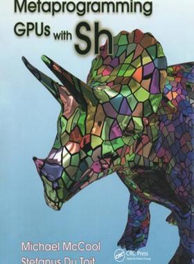 [预订]Metaprogramming GPUs with Sh 9781138428096