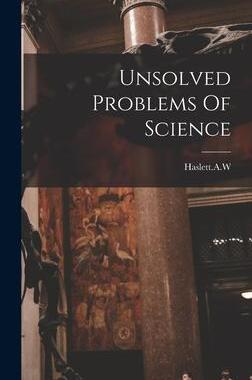 [预订]Unsolved Problems Of Science 9781014290441