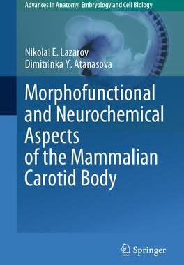 [预订]Morphofunctional and Neurochemical Aspects of the Mammalian Carotid Body 9783031447563
