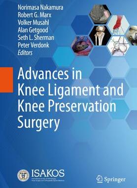 [预订]Advances in Knee Ligament and Knee Preservation Surgery 9783030847470