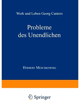 预订 Probleme des Unendlichen: Werk und Leben Georg Cantors: 9783663010647
