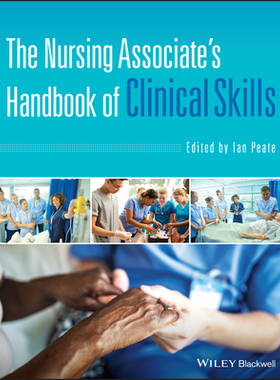 【预订】The Nursing Associate’S Handbook Of Clinical Skills 9781119642305