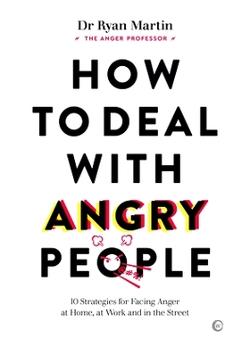 预订 How to Deal with Angry People: 10 Strategies for Facing Anger at Home, at Work and in the Street: 9781786786647