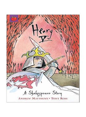 现货 英文原版 莎士比亚儿童读本：亨利五世 A Shakespeare Story: Henry V