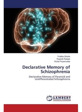 预订 Declarative Memory of Schizophrenia: Declarative Memory of Paranoid and Undifferentiated Schizophrenia: 97836596218