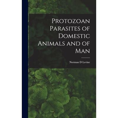 预订 Protozoan Parasites of Domestic Animals and of Man: 9781016171960
