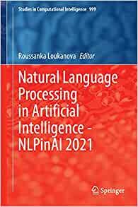 【预订】Natural Language Processing in Artificial Intelligence - NLPinAI 2021 9783030901370